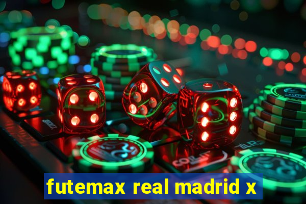 futemax real madrid x